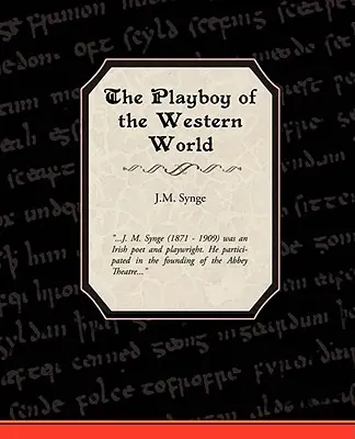 Der Playboy der westlichen Welt - The Playboy of the Western World