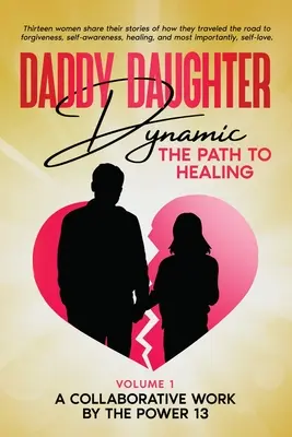 Vater-Tochter-Dynamik: Der Weg zur Heilung - Daddy Daughter Dynamic: The Path to Healing