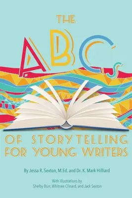 Das ABC des Geschichtenerzählens für junge Autorinnen und Autoren - The ABCs of Storytelling for Young Writers