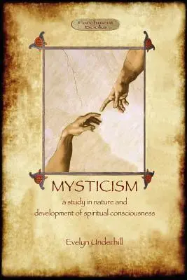 Mystik: ungekürzt, mit kommentierter Originalbibliographie (Aziloth Books) - Mysticism: unabridged, with original annotated bibliography (Aziloth Books)