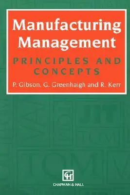 Fertigungsmanagement: Prinzipien und Konzepte - Manufacturing Management: Principles and Concepts