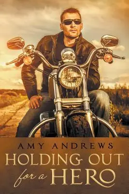 Ausharren auf einen Helden - Holding Out for a Hero