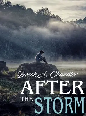 Nach dem Sturm - After The Storm