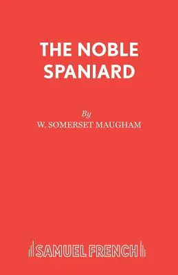 Der edle Spanier - The Noble Spaniard