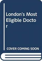 Londons wählbarster Arzt - London's Most Eligible Doctor