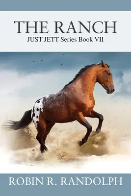 Die Ranch: JUST JETT-Reihe Buch VII - The Ranch: JUST JETT Series Book VII