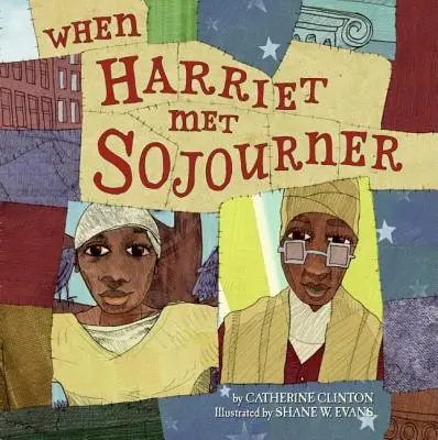Als Harriet Sojourner traf - When Harriet Met Sojourner