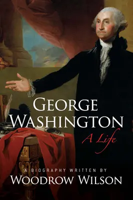 George Washington: Ein Leben - George Washington: A Life