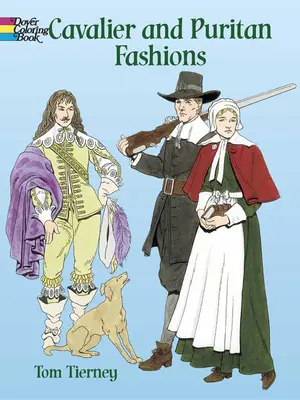 Kavaliers- und Puritanermoden - Cavalier and Puritan Fashions