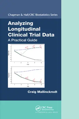 Analyse von Längsschnittdaten aus klinischen Studien: Ein praktischer Leitfaden - Analyzing Longitudinal Clinical Trial Data: A Practical Guide