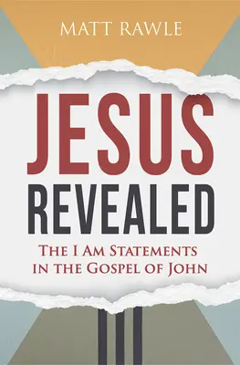 Jesus offenbart: Die Ich-bin-Aussagen im Johannesevangelium - Jesus Revealed: The I Am Statements in the Gospel of John