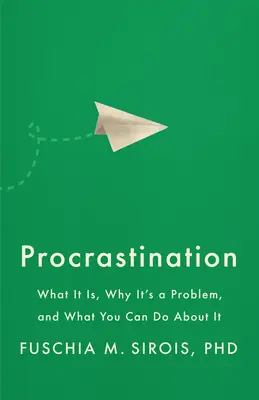 Prokrastination: Was sie ist, warum sie ein Problem ist und was Sie dagegen tun können - Procrastination: What It Is, Why It's a Problem, and What You Can Do about It