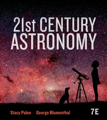 Astronomie des 21. Jahrhunderts (Palen Stacy (Weber State University)) - 21st Century Astronomy (Palen Stacy (Weber State University))