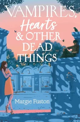 Vampire, Herzen und andere tote Dinge - Vampires, Hearts & Other Dead Things