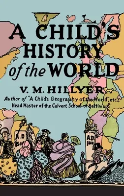 Die Geschichte der Welt für Kinder - A Child's History of the World