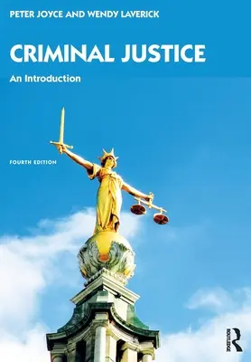Strafjustiz: Eine Einführung - Criminal Justice: An Introduction