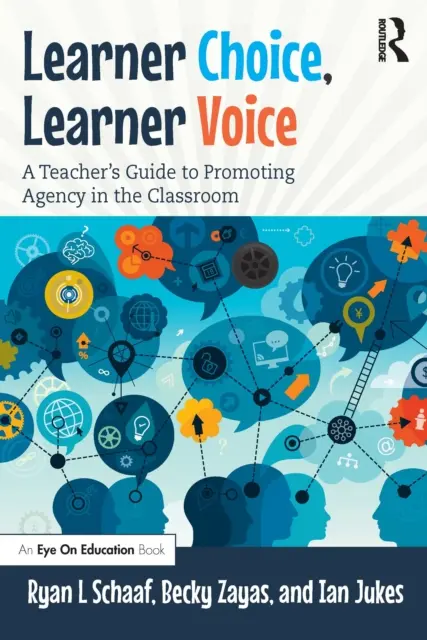 Learner Choice, Learner Voice: Ein Leitfaden für Lehrer zur Förderung der Handlungskompetenz im Klassenzimmer - Learner Choice, Learner Voice: A Teacher's Guide to Promoting Agency in the Classroom