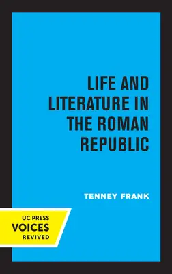 Leben und Literatur in der Römischen Republik: Band 7 - Life and Literature in the Roman Republic: Volume 7