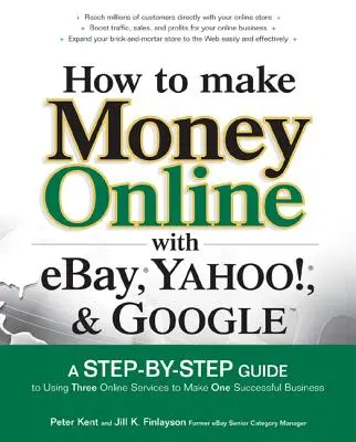 Wie man mit Ebay, Yahoo! und Google online Geld verdient - How to Make Money Online with Ebay, Yahoo!, and Google