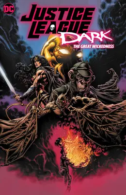 Justice League Dark: Die große Bösartigkeit - Justice League Dark: The Great Wickedness