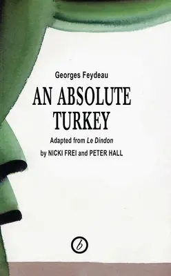 Absoluter Truthahn - Absolute Turkey