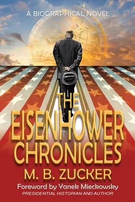 Die Eisenhower-Chroniken - The Eisenhower Chronicles
