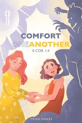 Einander trösten - Comfort One Another