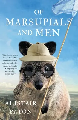 Von Beuteltieren und Menschen - Of Marsupials and Men