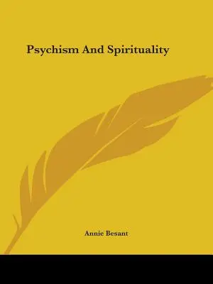 Psychismus und Spiritualität - Psychism And Spirituality