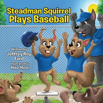 Steadman-Eichhörnchen spielt Baseball - Steadman Squirrel Plays Baseball