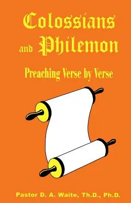 Kolosser und Philemon: Vers für Vers predigen - Colossians and Philemon: Preaching Verse by Verse
