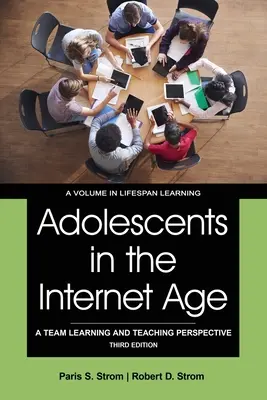 Heranwachsende im Internetzeitalter: Eine Perspektive für das Lernen und Lehren im Team - Adolescents in the Internet Age: A Team Learning and Teaching Perspective