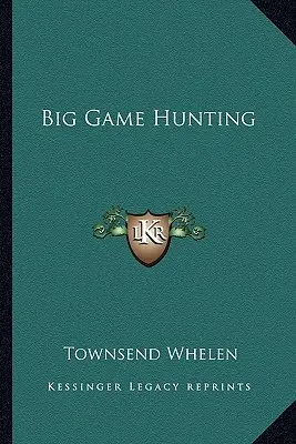 Großwildjagd - Big Game Hunting