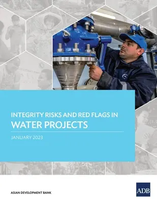 Integritätsrisiken und rote Flaggen bei Wasserprojekten - Integrity Risks and Red Flags in Water Projects