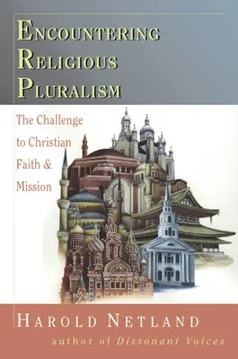 Dem religiösen Pluralismus begegnen: Die Herausforderung für die christliche Glaubensmission - Encountering Religious Pluralism: The Challenge to Christian Faith Mission