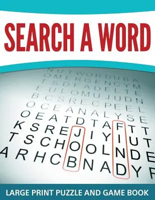 Suche ein Wort: Großdruck-Puzzle und Spielbuch - Search A Word: Large Print Puzzle and Game Book