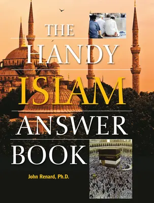 Das praktische Islam-Antwortbuch - The Handy Islam Answer Book