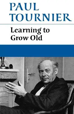 Lernen, alt zu werden - Learning to Grow Old