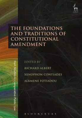 Die Grundlagen und Traditionen der Verfassungsänderung - The Foundations and Traditions of Constitutional Amendment