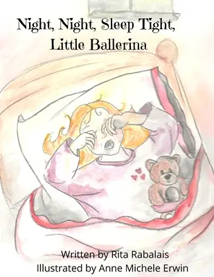 Nacht, Nacht, schlaf gut, kleine Ballerina - Night, Night, Sleep Tight Little Ballerina