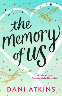 Die Erinnerung an uns - The Memory of Us