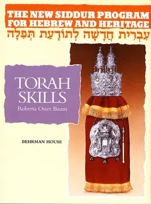 Das neue Siddur-Programm: Buch 3 - Torah Skills Workbook - The New Siddur Program: Book 3 - Torah Skills Workbook