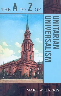 Das A bis Z des Unitarischen Universalismus - The A to Z of Unitarian Universalism