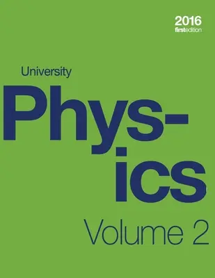 Hochschulphysik Band 2 von 3 (1. Auflage Lehrbuch) (kartoniert, s/w) - University Physics Volume 2 of 3 (1st Edition Textbook) (paperback, b&w)