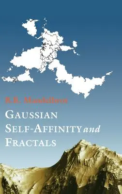 Gaußsche Selbstaffinität und Fraktale: Globalität, die Erde, 1/F-Rauschen und R/S - Gaussian Self-Affinity and Fractals: Globality, the Earth, 1/F Noise, and R/S