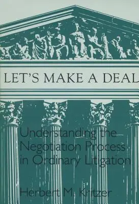 Lets Make a Deal: Den Verhandlungsprozess verstehen - Lets Make a Deal: Understanding the Negotiating Process