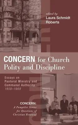 Sorge um Kirchenordnung und Kirchenverfassung - Concern for Church Polity and Discipline