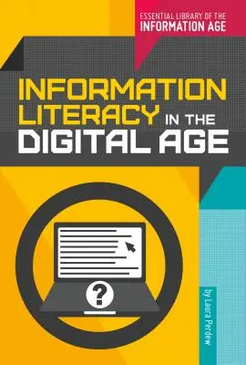 Informationskompetenz im digitalen Zeitalter - Information Literacy in the Digital Age