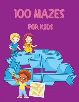 100 Rätsel für Kinder: Activity Book für Kinder und Erwachsene Lustige und herausfordernde Labyrinthe für Kinder mit Lösungen Labyrinth Activity Book Kreis und Stern - 100 Mazes for Kids: Activity Book for Kids and Adults Fun and Challenging Mazes for Kids with Solutions Maze Activity Book Circle and Star