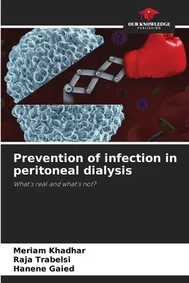 Prävention von Infektionen bei der Peritonealdialyse - Prevention of infection in peritoneal dialysis